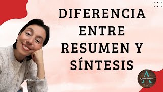 DIFERENCIA ENTRE RESUMEN Y SÍNTESIS [upl. by Yelyk620]