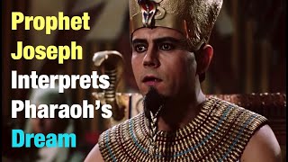 Joseph Interprets Pharaohs Dream  Prophet Joseph King of Dreams Full Movie  Joseph Jesus Bible [upl. by Assenal586]