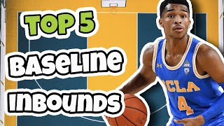 Top 5 Baseline Inbounds Basketball Plays [upl. by Germana]