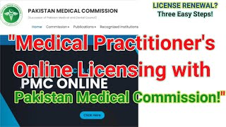 Online Licensing Process with Pakistan Medical Commission PMC [upl. by Onileva]