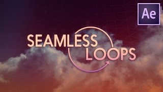 Seamless Loops  After Effects Tutorial [upl. by Atteirneh725]