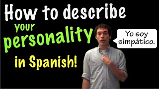 Learn Spanish  Describing your personality part 1 [upl. by Warfield]