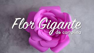 Como Fazer Flor Gigante de Cartolina  Decoração  DIY [upl. by Noivert]