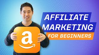 Affiliate Marketing for Beginners Complete AZ Tutorial [upl. by Christian]