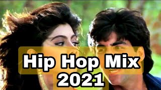 Chura Ke Dil Mera Hip Hop Mix  New Remix Song 2021  SRTMIX [upl. by Berlin]