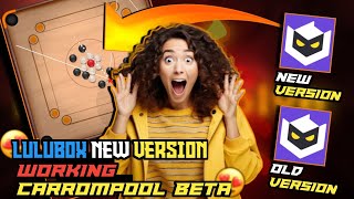 Lulubox working in beta version 😱  solve Lulubox line problem 😍  carrom version 1560 pubgdevil [upl. by Eniamahs347]