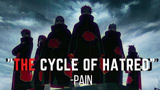 The Cycle of hatred  Pains speech  Naruto shippuden [upl. by Zawde]