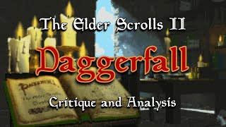 The Elder Scrolls II Daggerfall  Analyzing a Classic [upl. by Kcinemod33]