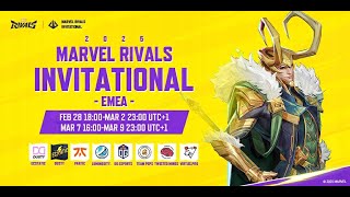 Marvel Rivals Invitational 2025 EMEA Day 4 UTC1） [upl. by Nove699]