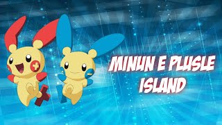 Minun and Plusle Island  PXG [upl. by Arin]