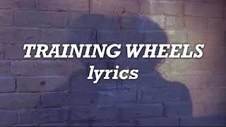 Melanie Martinez  Training Wheels Lyrics [upl. by Weathers781]