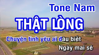 Thật Lòng Karaoke Beat  Tone Nam  Nhan KTV [upl. by Alaikim]