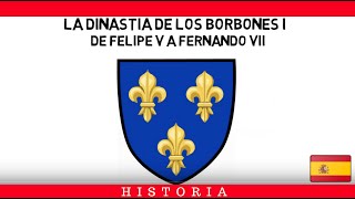 DINASTÍA DE LOS BORBONES I [upl. by Arras839]