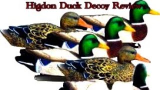 HIGDON DECOY REVIEW [upl. by Sairu]