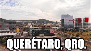 Santiago de Querétaro 2023  Una Ciudad Con Gran Futuro [upl. by Eshelman]