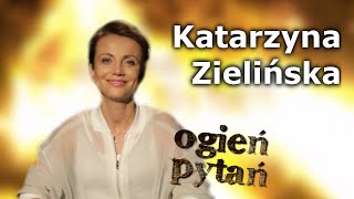 Katarzyna Zielińska  Ogień Pytań [upl. by Smailliw]