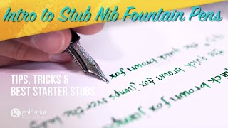 Stub Nib Fountain Pens for Beginners [upl. by Sessilu451]