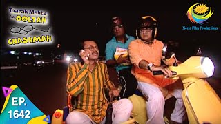 Taarak Mehta Ka Ooltah Chashmah  Episode 1642  Full Episode [upl. by Behlau]