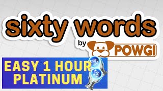 SIXTY WORDS by POWGI  100 Platinum Walkthrough [upl. by Crystie525]