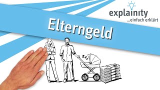 Elterngeld einfach erklärt explainity® Erklärvideo [upl. by Oinotnanauj]