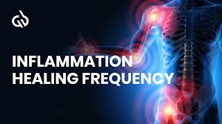 Pain Relief Frequency Inflammation Healing Frequency [upl. by Hodgkinson]