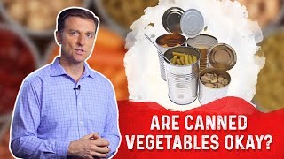 What About Canned Vegetables on Keto  Dr Berg [upl. by Niawat404]