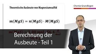 Ausbeuteberechnung Teil 1  Chemie Grundlagen [upl. by Nivlek]