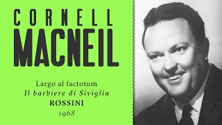 Largo al factotum in English Yeah when dramatic baritone Cornell MacNeil sings it Live 1968 [upl. by Labaw]