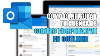 ✅ Como configurar tu cuenta de email corporativo en Microsoft Outlook 2020 📧 [upl. by Alrahc]