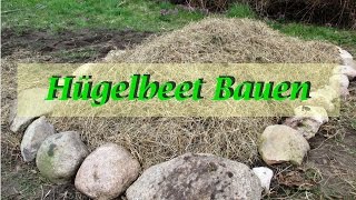 Hügelbeet anlegen im Garten [upl. by Sukcirdor]