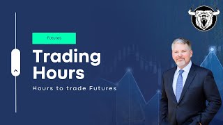 Futures Trading Hours When Can You Trade Them [upl. by Freeborn]