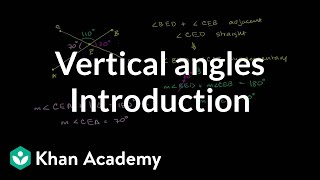 Introduction to vertical angles  Angles and intersecting lines  Geometry  Khan Academy [upl. by Yeta]