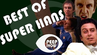 Best Of Super Hans  Peep Show [upl. by Ydoc80]