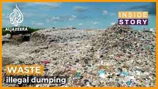 What should be done to stop illegal waste dumping  Inside Story [upl. by Llekcor]