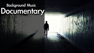 Best Documentary Background Music For Videos  Cinematic Music [upl. by Ahseram891]