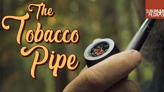 The Tobacco Pipe  An Introduction [upl. by Morrell107]