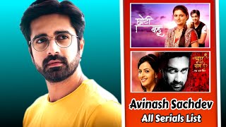 Avinash Sachdev  All Serials List l Top Superhit Shows l Full Biography [upl. by Atirihs]