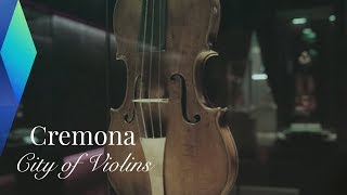 Cremona – The Italian City of Violins  Full Documentary [upl. by Snebur235]