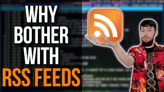 RSS Feeds The Better Way To Consume [upl. by Oralie]