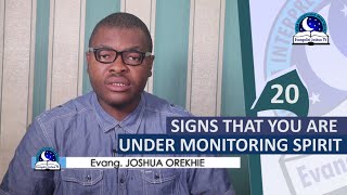 20 HIDDEN SIGNS THAT YOU ARE UNDER MONITORING SPIRIT  Evangelist Joshua TV [upl. by Suillenroc]