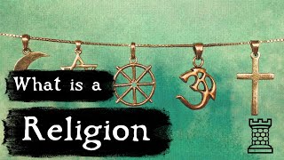 What is a Religion  Religion Explained [upl. by Hanshaw]