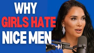 WHY HOT WOMEN HATE NICE GUYS [upl. by Icnan]