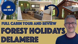 Forest Holidays Delamere Forest  FULL CABIN TOUR  Golden Oak  Review [upl. by Leschen]