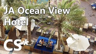 JA Ocean View Hotel and JBR Dubai [upl. by Ained]