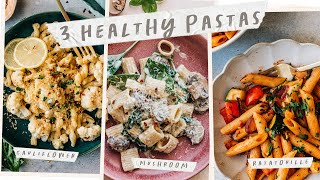 3 HEALTHY Vegetarian PASTAS That Are Actually Delicious [upl. by Anwat]