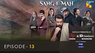 SangeMah EP 13 Eng Sub 03 Apr 22  Presented by Dawlance amp Itel Mobile Powered By Master Paints [upl. by Warchaw]