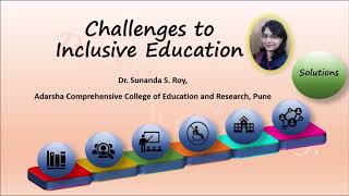 Challenges to Inclusive Education and some solutions English [upl. by Jolda]