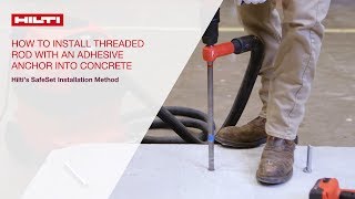 HOW TO install threaded rod with adhesive anchor into concrete  SafeSet method [upl. by Skill]