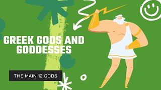 The 12 Main Greek Gods and Goddesses [upl. by Gerrilee]