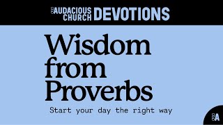 Audacious Devotions  Friday 6th September 2024 [upl. by Nirak]